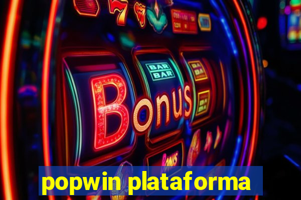 popwin plataforma